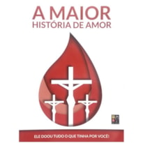 A MAIOR HISTORIA DE AMOR