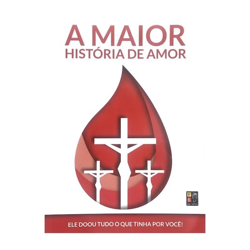 A MAIOR HISTORIA DE AMOR