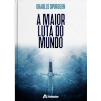 A MAIOR LUTA DO MUNDO