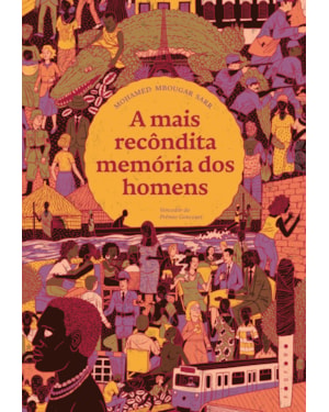 A MAIS RECÔNDITA MEMÓRIA DOS HOMENS