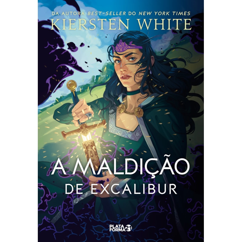 A MALDIÇÃO DE EXCALIBUR: (AS NOVAS LENDAS DE CAMELOT, V.3)