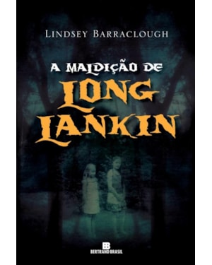 A MALDIÇÃO DE LONG LANKIN