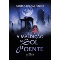 A MALDIÇÃO DE SOL POENTE
