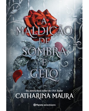 A MALDIÇÃO DE SOMBRA E GELO