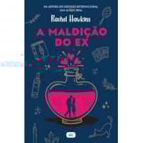 A MALDIÇÃO DO EX