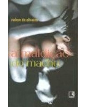 A MALDIÇÃO DO MACHO