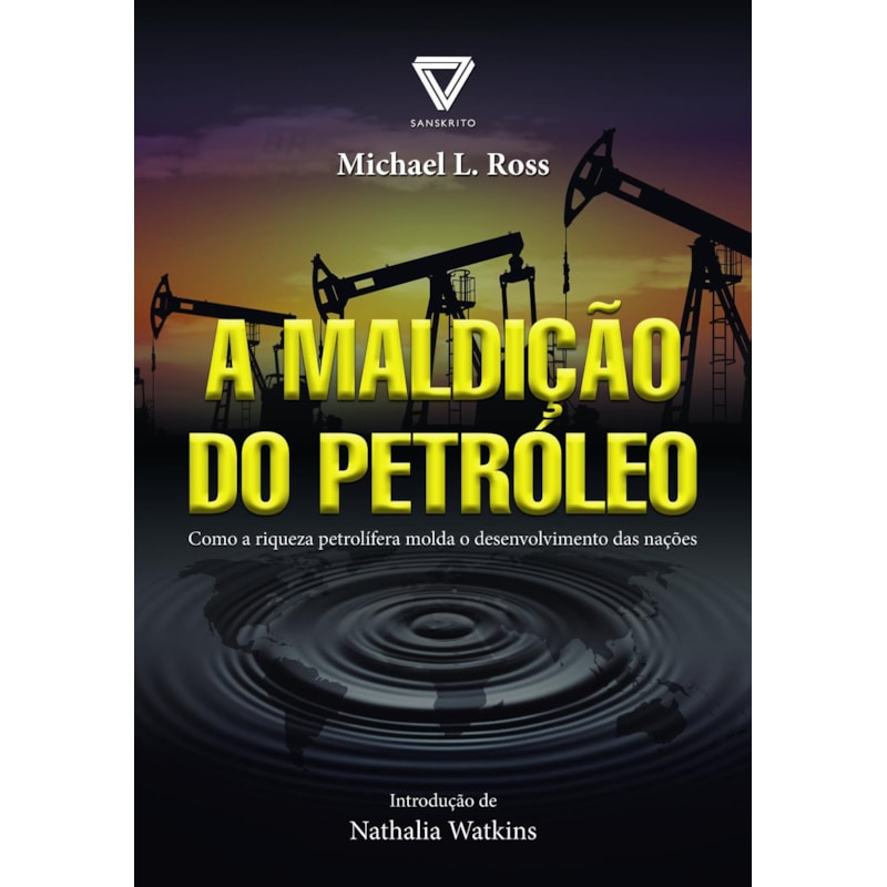 A maldição do petróleo
