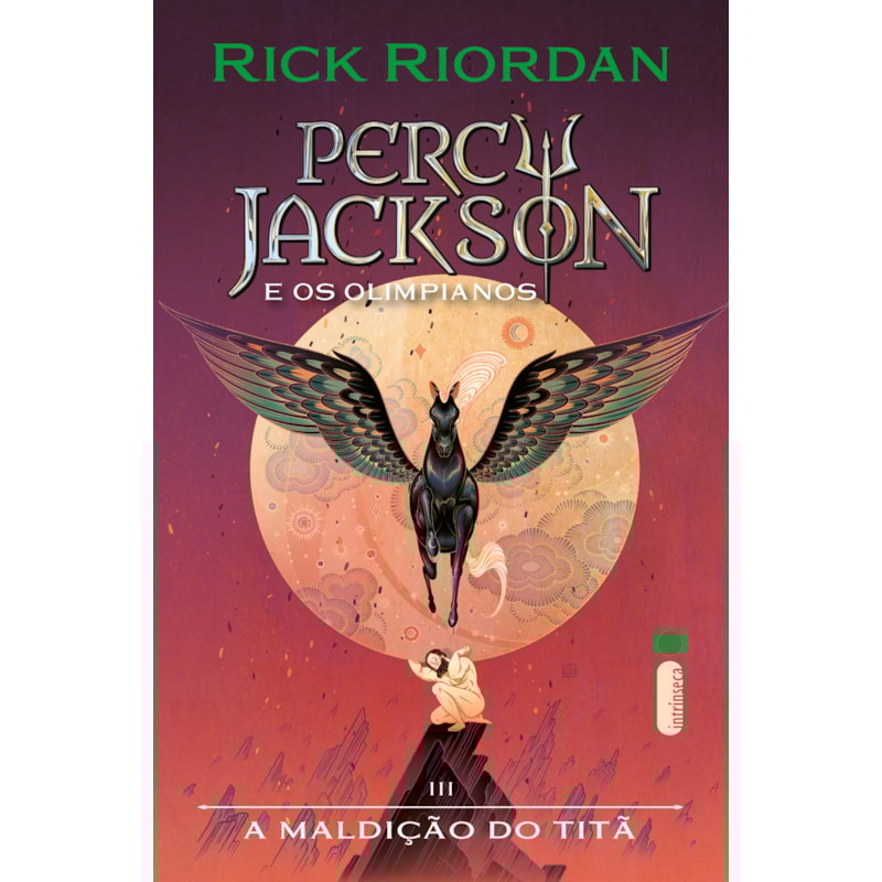 A MALDIÇÃO DO TITÃ: SÉRIE PERCY JACKSON E OS OLIMPIANOS (NOVAS CAPAS)