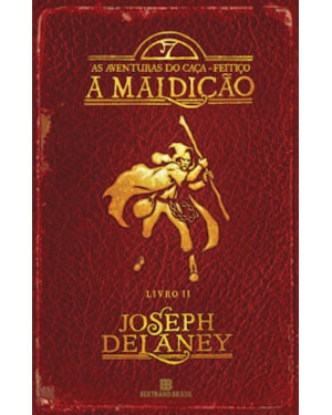 A MALDIÇÃO (VOL. 2 AS AVENTURAS DO CAÇA-FEITIÇO)