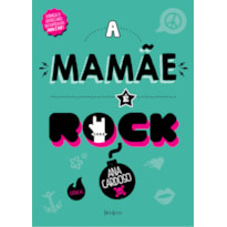 A MAMÃE É ROCK