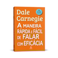 A MANEIRA RÁPIDA E FÁCIL DE FALAR COM EFICÁCIA