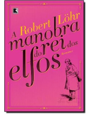 A MANOBRA DO REI DOS ELFOS