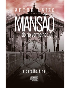 A MANSÃO DO RIO VERMELHO 3 - UM VAMPIRO NOS TRÓPICOS