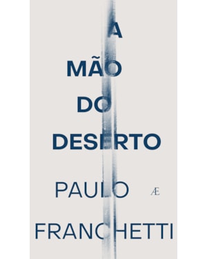 A MÃO DO DESERTO