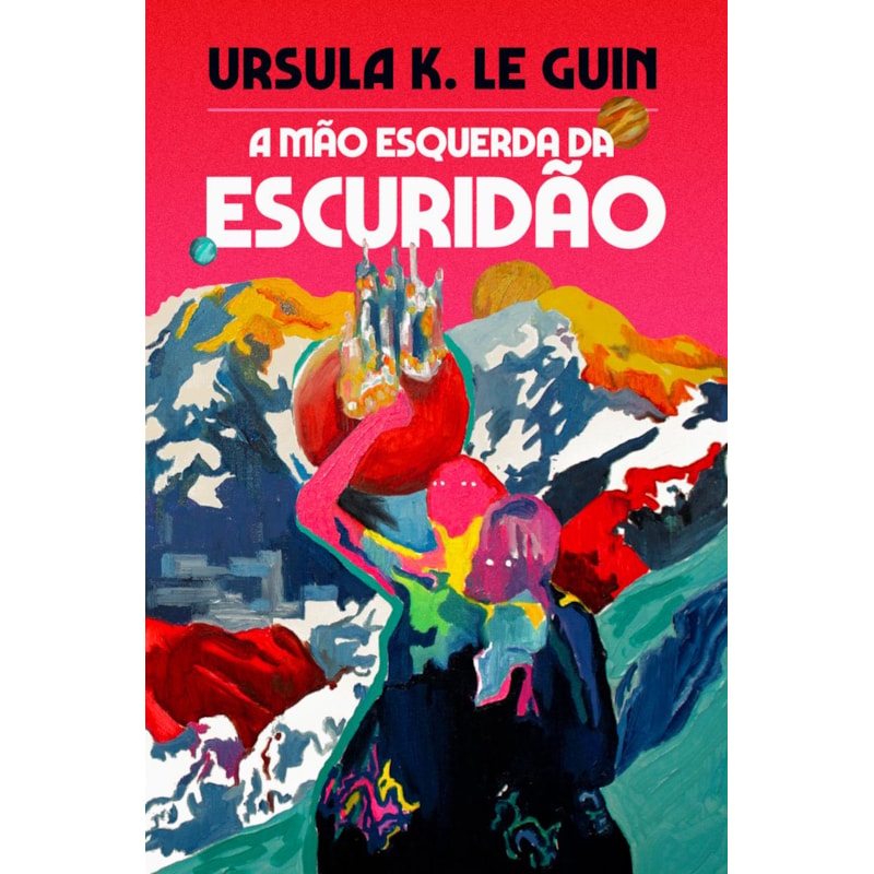 A MÃO ESQUERDA DA ESCURIDÃO
