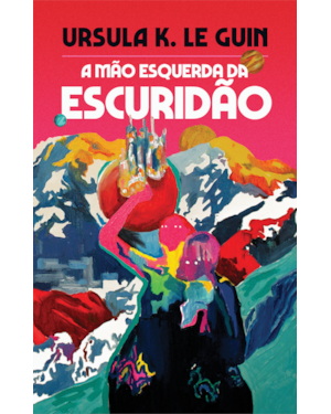 A MÃO ESQUERDA DA ESCURIDÃO
