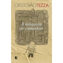 A MÁQUINA DE CAMINHAR
