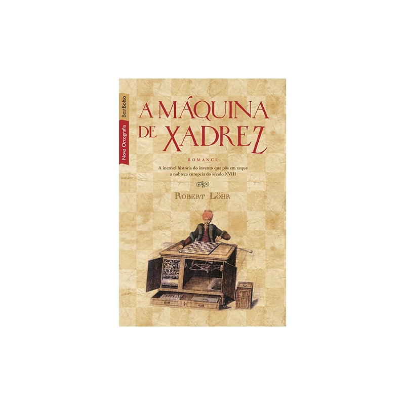 A MÁQUINA DE XADREZ (EDIÇÃO DE BOLSO)