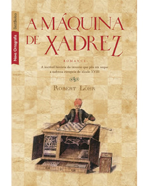 A MÁQUINA DE XADREZ (EDIÇÃO DE BOLSO)