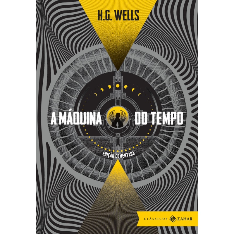 A MÁQUINA DO TEMPO: EDIÇÃO COMENTADA