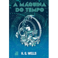 A MÁQUINA DO TEMPO (EDIÇÃO ESPECIAL)