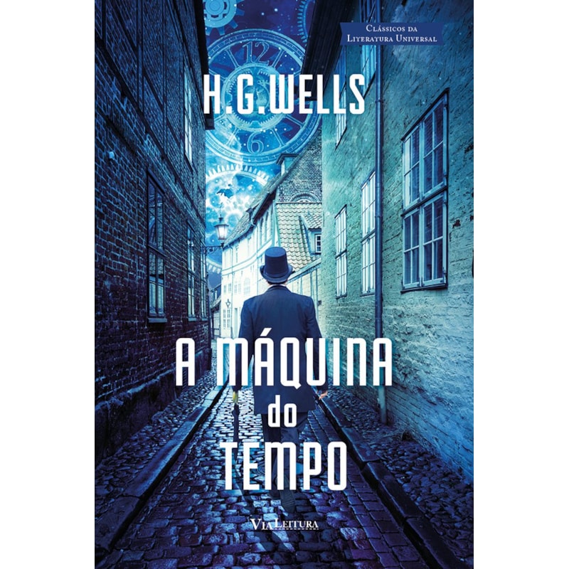 A MÁQUINA DO TEMPO - HG WELLS