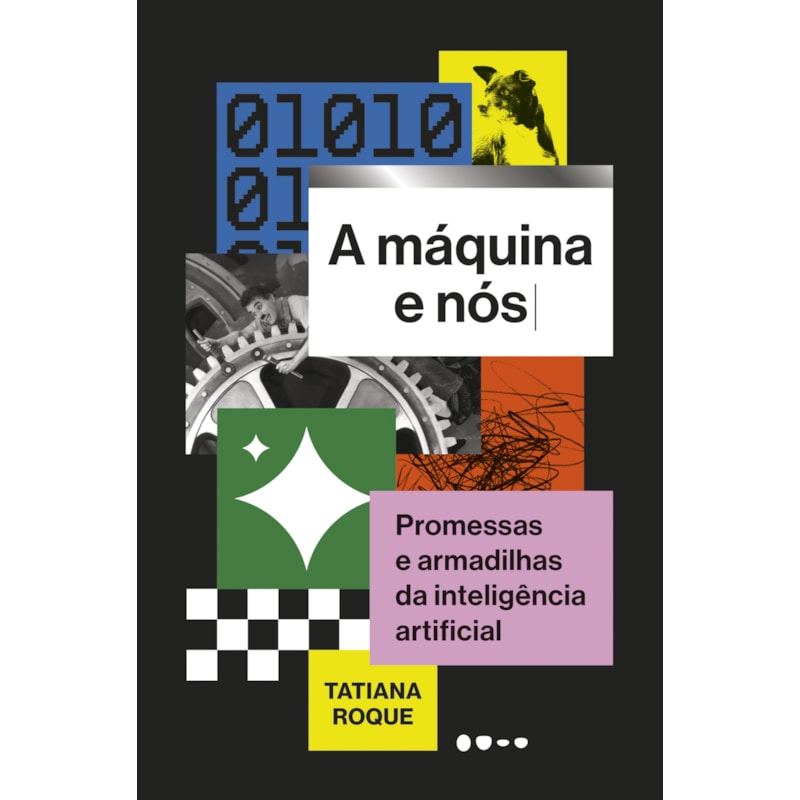 A máquina e nós: promessas e armadilhas da inteligência artificial
