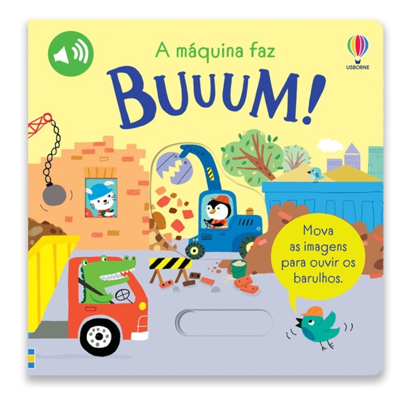 A MÁQUINA FAZ: BUUUM!