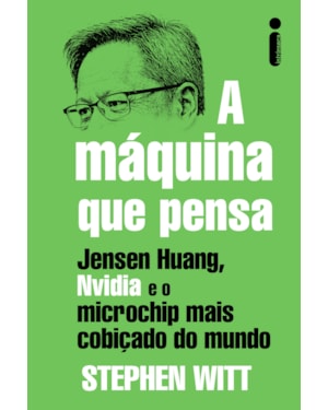 A MÁQUINA QUE PENSA: JENSEN HUANG, NVIDIA E O MICROCHIP MAIS COBIÇADO DO MUNDO