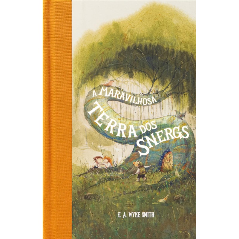 A MARAVILHOSA TERRA DOS SNERGS (FEÉRIA CLÁSSICA) - CLÁSSICO INFANTOJUVENIL QUE INSPIROU O HOBBIT