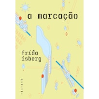 A MARCAÇÃO