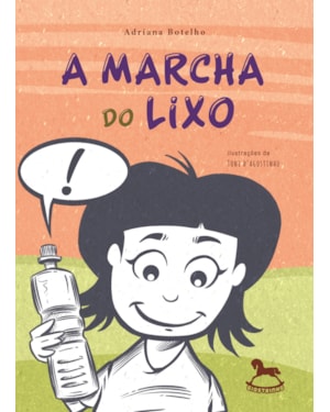 A marcha do lixo