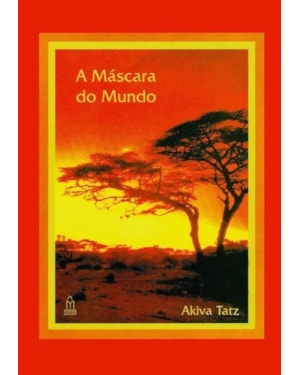 A MÁSCARA DO MUNDO