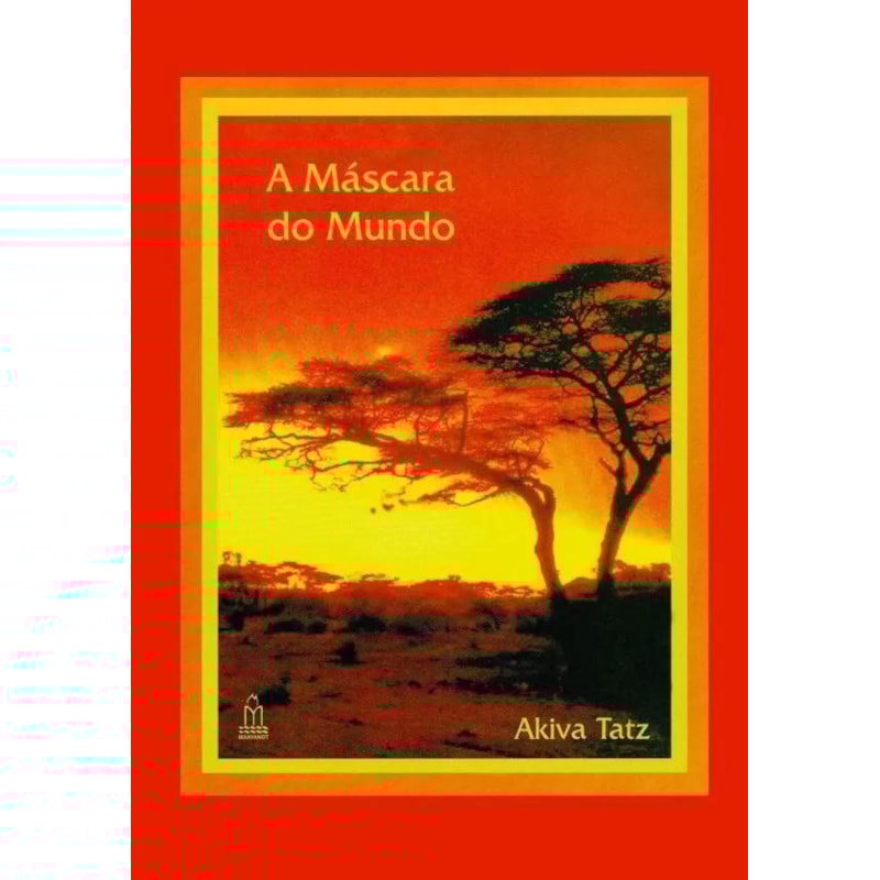A MÁSCARA DO MUNDO