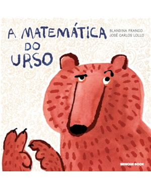 A MATEMÁTICA DO URSO