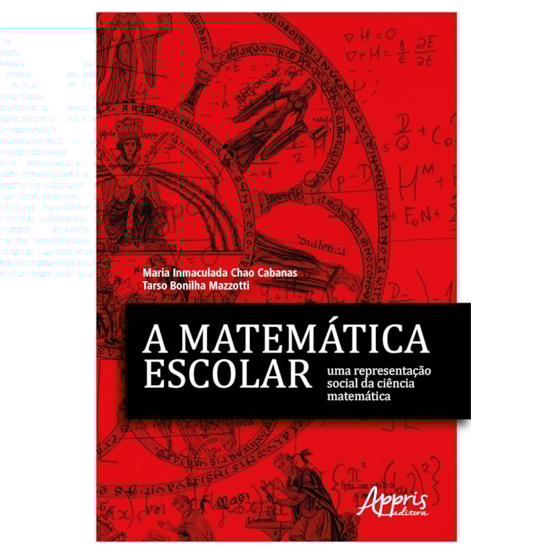 A MATEMÁTICA ESCOLAR, UMA REPRESENTAÇÃO SOCIAL DA CIÊNCIA MATEMÁTICA