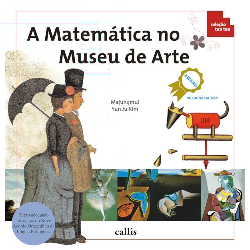 A MATEMÁTICA NO MUSEU DE ARTE - CONCEITOS MATEMÁTICOS - COLEÇÃO TAN TAN