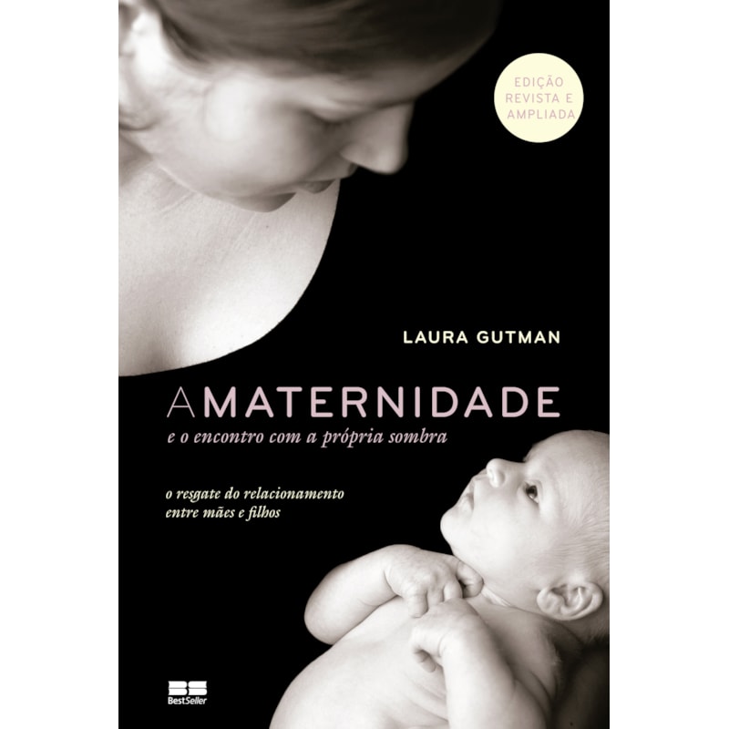 A MATERNIDADE E O ENCONTRO COM A PRÓPRIA SOMBRA