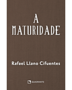 A MATURIDADE - 4ª EDIÇÃO