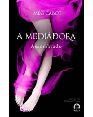 A MEDIADORA: ASSOMBRADO (VOL. 5)