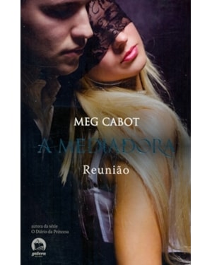 A MEDIADORA: REUNIÃO (VOL. 3)