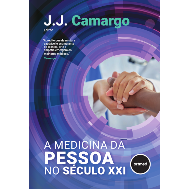 A MEDICINA DA PESSOA NO SÉCULO XXI