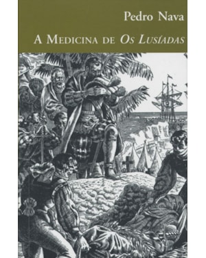 A MEDICINA DE OS LUSÍADAS