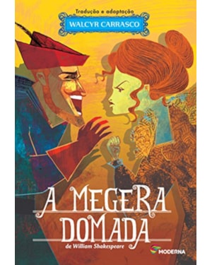 A megera domada: teatro e prosa
