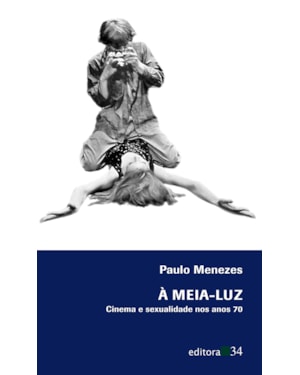 À meia-luz: cinema e sexualidade nos anos 70