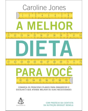 A MELHOR DIETA PARA VOCÊ