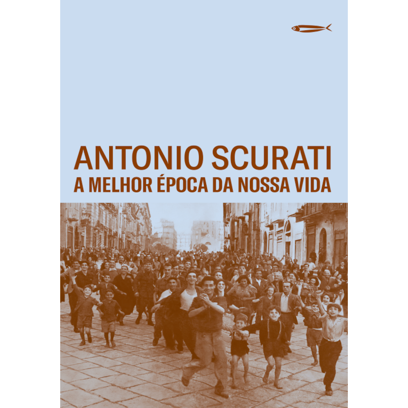 A MELHOR ÉPOCA DA NOSSA VIDA