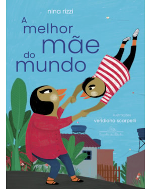 A melhor mãe do mundo