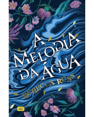 A MELODIA DA ÁGUA