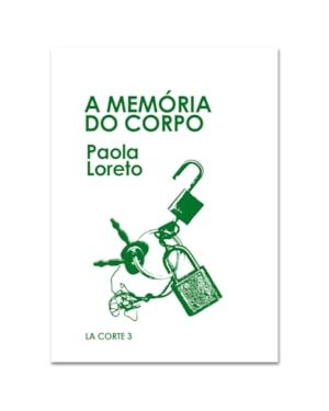 A MEMÓRIA DO CORPO (LA CORTE, VOL. 3)